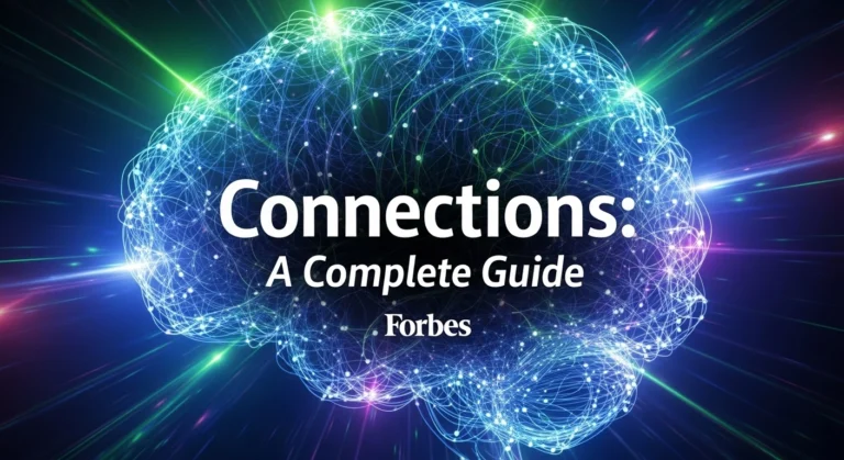 Connections Forbes: A Complete Guide