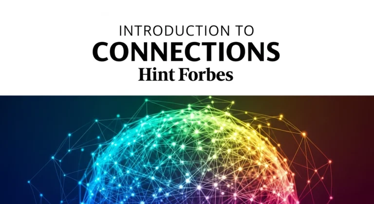 Introduction to Connections Hint Forbes