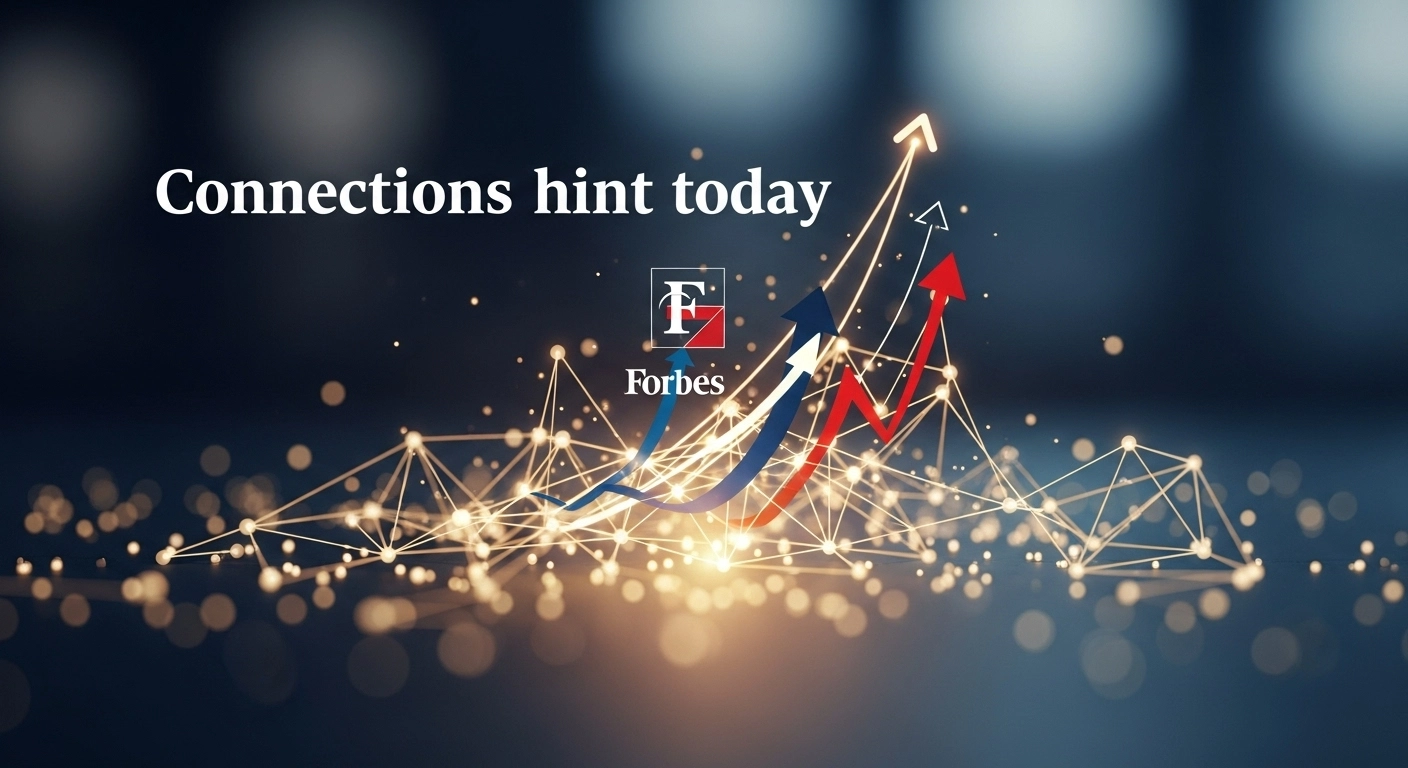 What does the phrase Connections hint today Forbes actually mean